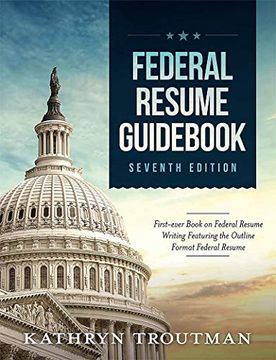 portada Federal Resume Guid: Federal Resume Writing Featuring the Outline Format Federal Resume (en Inglés)