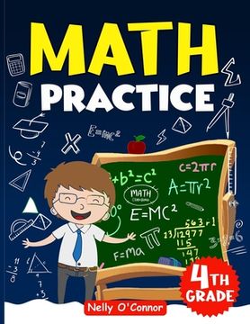 portada Math Practice 4th grade: Amazing Fun Exercises Addition & Subtraction, Multiplication, Division exercises, Everyday Practice Exercises, Basic C (en Inglés)