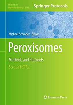 portada Peroxisomes: Methods and Protocols (Methods in Molecular Biology, 2643) (in English)