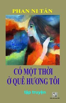 portada Co Mot Thoi O Que Huong Toi: Phan Ni Tan (en Vietnamita)
