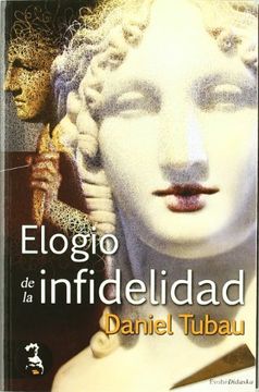 portada Elogio de la infidelidad (in Spanish)