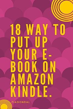 portada 18 way to put up Your E-Book on Amazon Kindle: E-Book on Amazon Kindle: (en Inglés)
