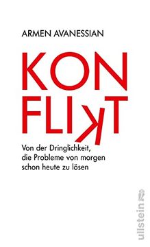 portada Konflikt: Von der Dringlichkeit, Probleme von Morgen Schon Heute zu Lösen | der Starphilosoph zu den Herausforderungen Unserer Zeit (in German)