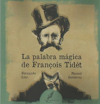 portada La Palabra Mágica de François Tidét (in Spanish)