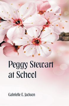portada Peggy Stewart at School (en Inglés)
