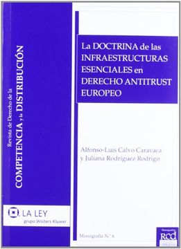 portada La Doctrina de las Infraestructuras Esenciales en Derecho Antitrust Europeo