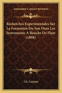 portada Recherches Experimentales Sur La Formation Du Son Dans Les Instruments A Bouche De Flute (1898) (in French)