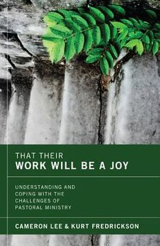 portada that their work will be a joy: understanding and coping with the challenges of pastoral ministry