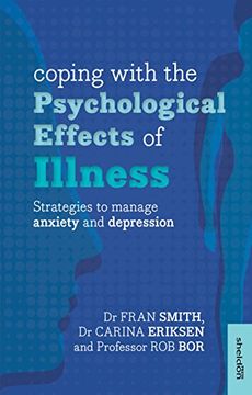 portada Coping with the Psychological Effects of Illness: Strategies To Manage Anxiety And Depression
