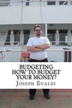 portada Budgeting: How to Budget Your Money (en Inglés)