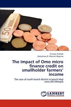 portada the impact of omo micro finance credit on smallholder farmers' income (en Inglés)