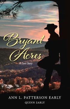 portada Bryant Acres: A Love Story Volume 1 (en Inglés)