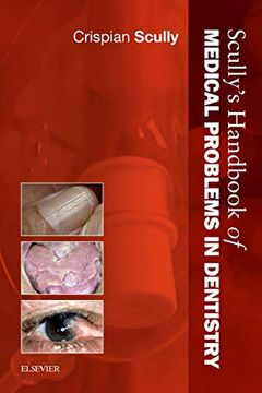 portada Scully's Handbook of Medical Problems in Dentistry (en Inglés)