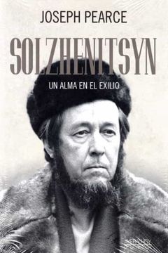 portada Solzhenitsyn un Alma en el Exilio (Ayer y hoy de la Historia) (in Spanish)
