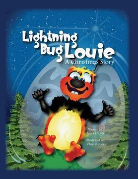 portada Lightning Bug Louie.: A Christmas Story (en Inglés)