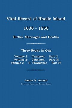 portada vital record of rhode island 1636-1850: births, marriages and deaths: cranston, johnston, and north providence, rhode island (en Inglés)