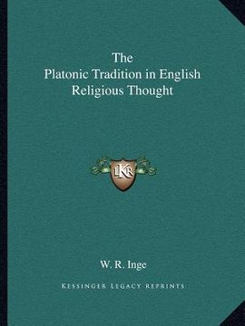 portada the platonic tradition in english religious thought (en Inglés)
