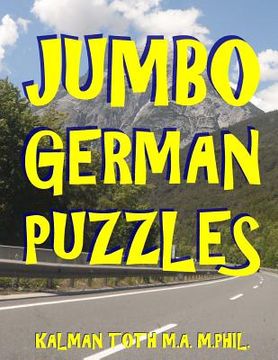 portada Jumbo German Puzzles: 101 Large Print German Word Search Puzzles (en Alemán)