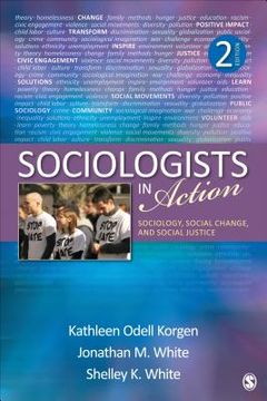 portada sociologists in action: sociology, social change, and social justice