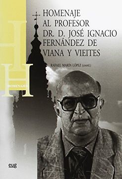 portada Homenaje al Profesor Dr. D. José Ignacio Fernández de Viana y Vieites (Homenajes)