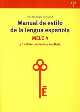 portada Manual de Estilo de la Lengua Española. Mele 4: (4ª Ed. , Revisada y Ampliada) (Biblioteconomía y Administración Cultural)