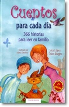 portada Cuentos Para Cada Día. 366 Historias Para Leer en Familia (in Spanish)