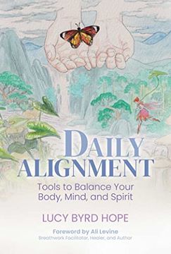 portada Daily Alignment: Tools to Balance Your Body, Mind, and Spirit (en Inglés)