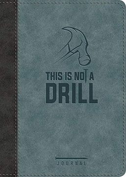 portada This is not a Drill Leatherluxe® Journal (en Inglés)