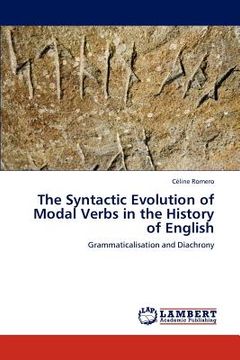 portada the syntactic evolution of modal verbs in the history of english (in English)