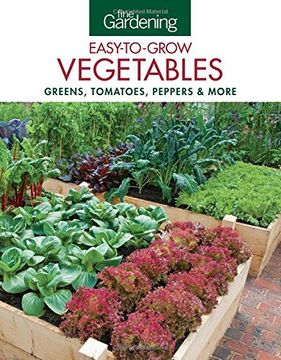 portada Fine Gardening Easy-To-Grow Vegetables: Greens, Tomatoes, Peppers & More (en Inglés)