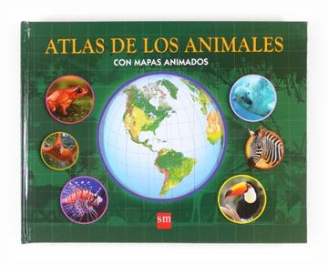 portada Atlas De Los Animales Con Mapas Animados
