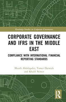 portada Corporate Governance and Ifrs in the Middle East: Compliance With International Financial Reporting Standards (Routledge Studies in Corporate Governance) (en Inglés)