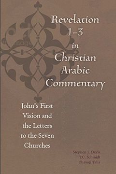 portada Revelation 1-3 in Christian Arabic Commentary: John's First Vision and the Letters to the Seven Churches (Christian Arabic Texts in Translation) (en Inglés)