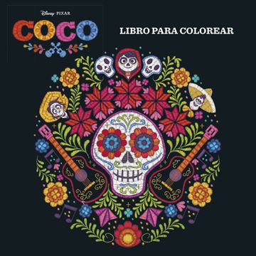 Libro Coco. Libro Para Colorear (Disney. Coco), Disney, ISBN 9788416913916.  Comprar en Buscalibre