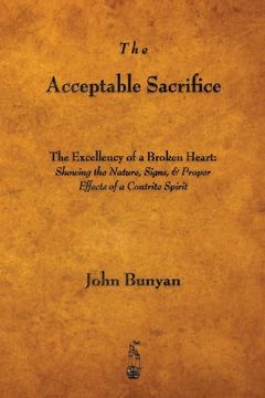 portada The Acceptable Sacrifice: The Excellency of a Broken Heart