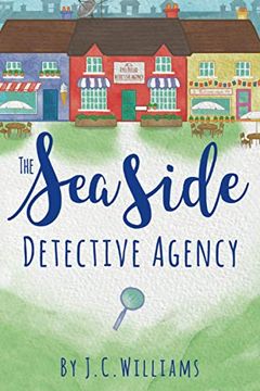 portada The Seaside Detective Agency: 1 (The Isle of man Cozy Mystery Series) (en Inglés)