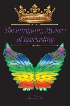 portada The Intriguing Mystery of Everlasting (en Inglés)