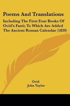 portada poems and translations: including the first four books of ovid's fasti; to which are added the ancient roman calendar (1839)