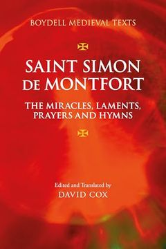 portada Saint Simon de Montfort: The Miracles, Laments, Prayers and Hymns (in English)