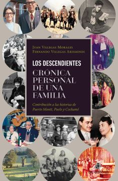 portada Los Descendientes. Cronica Personal de una Familia (in Spanish)