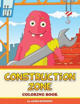 portada Construction Zone Coloring Book (in English)