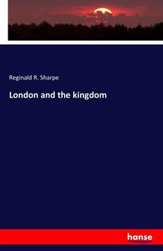 portada London and the Kingdom (en Inglés)