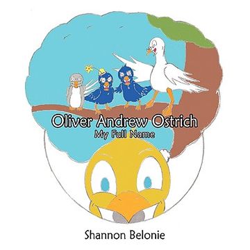 portada oliver andrew ostrich: my full name