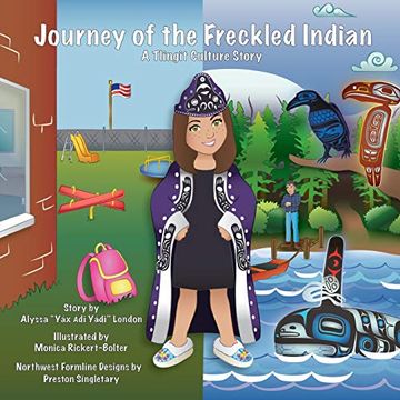 portada Journey of the Freckled Indian: A Tlingit Culture Story (en Inglés)