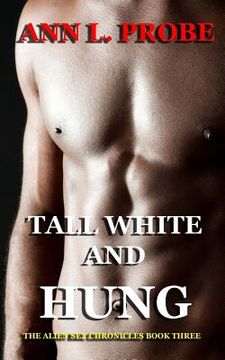 portada Tall White and Hung (en Inglés)