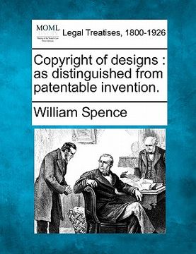 portada copyright of designs: as distinguished from patentable invention. (en Inglés)