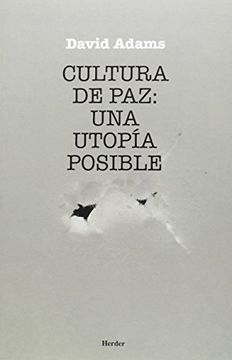 portada Cultura de Paz. Una utopía posible (in Spanish)
