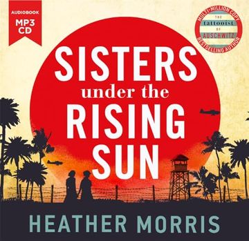 portada Sisters Under the Rising Sun: A Powerful Story From the Author of the Tattooist of Auschwitz