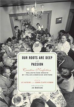 portada Our Roots are Deep With Passion: New Essays by Italian-American Writers 