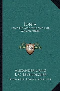 portada ionia ionia: land of wise men and fair women (1898) (en Inglés)